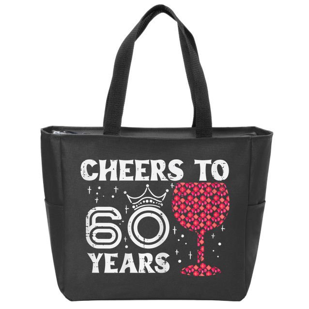 Wo Cheers To 60 Years 60th Birthday Party 60 Years Old Wo Zip Tote Bag