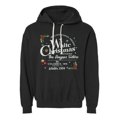 White Christmas Wallace And Davis Haynes Sister  Garment-Dyed Fleece Hoodie