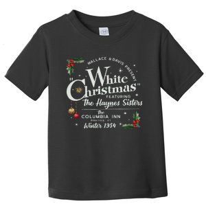 White Christmas Wallace And Davis Haynes Sister  Toddler T-Shirt