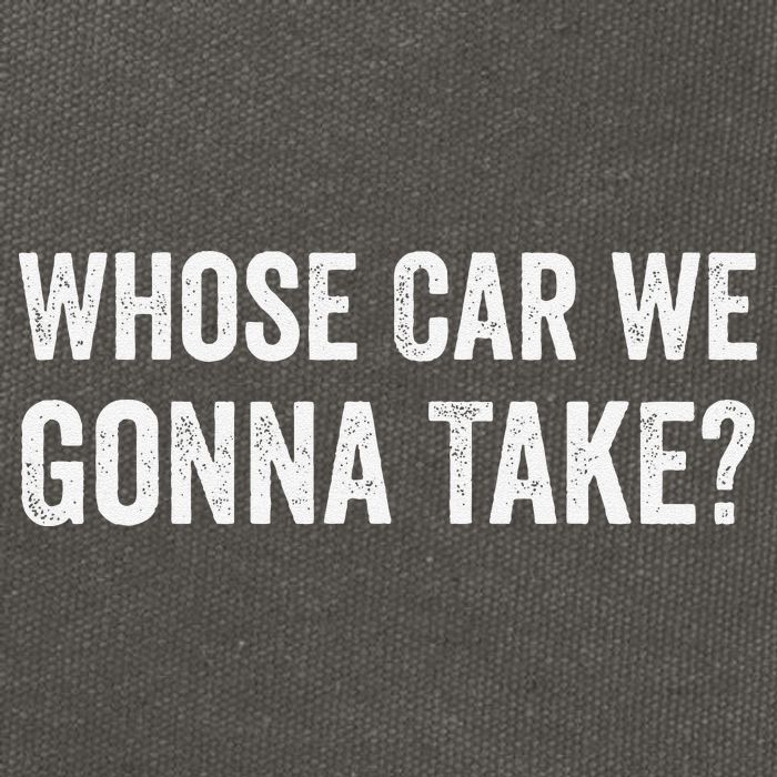 whose Car We Gonna Take Funny Quote Cotton Canvas Backpack
