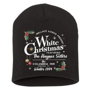 White Christmas Wallace And Davis Haynes Sister Funny Xmas Short Acrylic Beanie