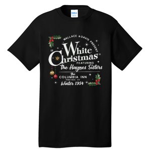 White Christmas Wallace And Davis Haynes Sister Tall T-Shirt