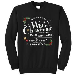 White Christmas Wallace And Davis Haynes Sister Tall Sweatshirt