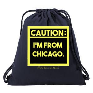 Windy City Wonder Caution Im From Chicago Lakeside Legacy Drawstring Bag