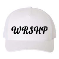 WRSHP Christian Worship Shortened Word Yupoong Adult 5-Panel Trucker Hat