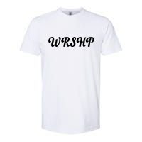 WRSHP Christian Worship Shortened Word Softstyle CVC T-Shirt