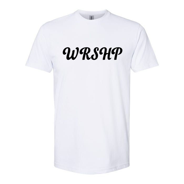 WRSHP Christian Worship Shortened Word Softstyle CVC T-Shirt