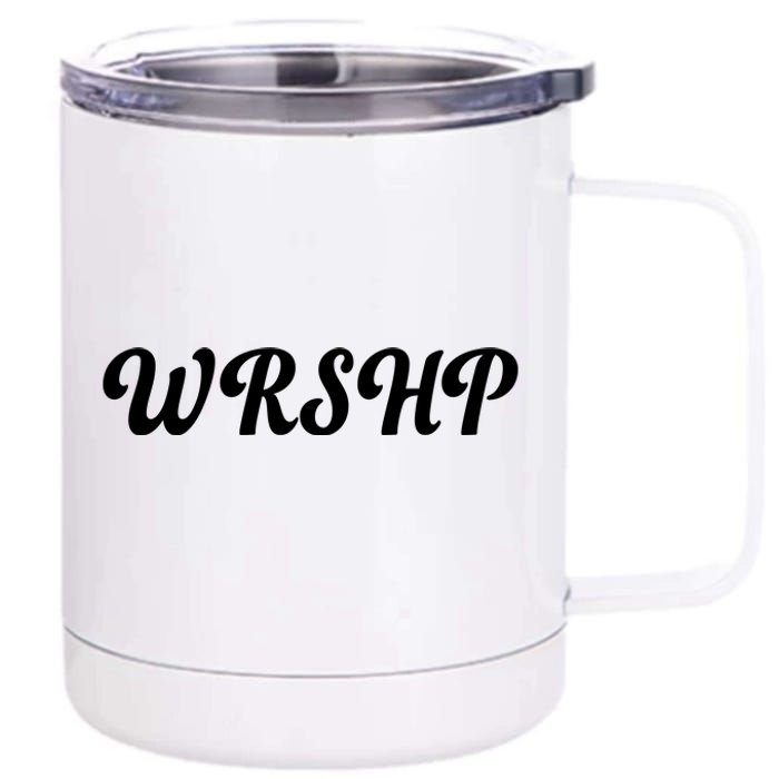 WRSHP Christian Worship Shortened Word 12 oz Stainless Steel Tumbler Cup