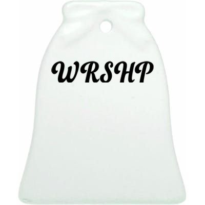 WRSHP Christian Worship Shortened Word Ceramic Bell Ornament