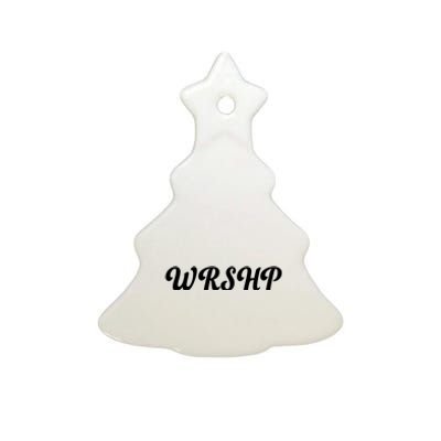 WRSHP Christian Worship Shortened Word Ceramic Tree Ornament