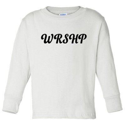 WRSHP Christian Worship Shortened Word Toddler Long Sleeve Shirt