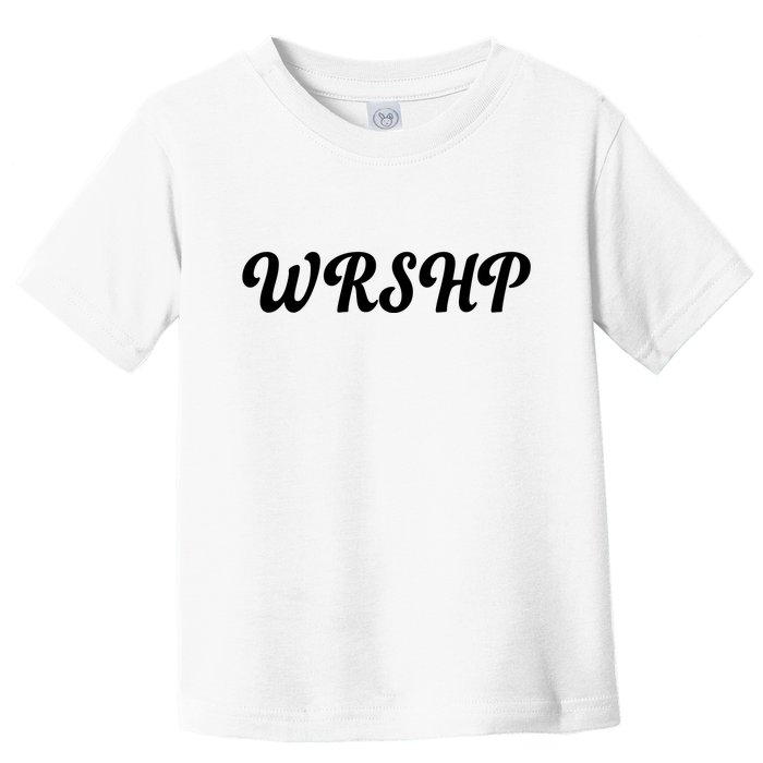 WRSHP Christian Worship Shortened Word Toddler T-Shirt