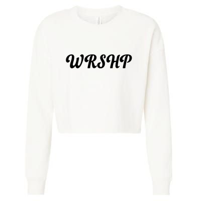 WRSHP Christian Worship Shortened Word Cropped Pullover Crew