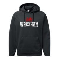 Wrexham City Wales Red Dragon Wrecsam Cymru County Of Wales Performance Fleece Hoodie