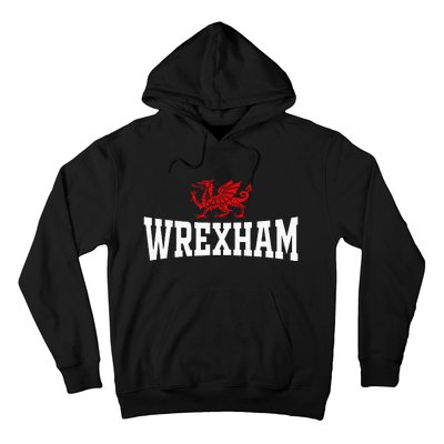 Wrexham City Wales Red Dragon Wrecsam Cymru County Of Wales Hoodie