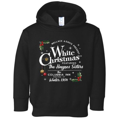White Christmas Wallace And Davis Haynes Sister Toddler Hoodie