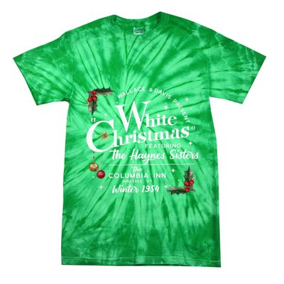 White Christmas Wallace And Davis Haynes Sister Funny Xmas Tie-Dye T-Shirt