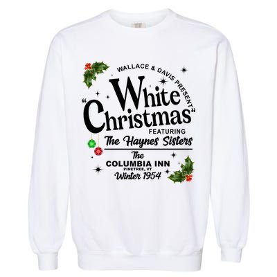 White Christmas Wallace And Davis Haynes Sister Garment-Dyed Sweatshirt