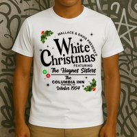 White Christmas Wallace And Davis Haynes Sister T-Shirt