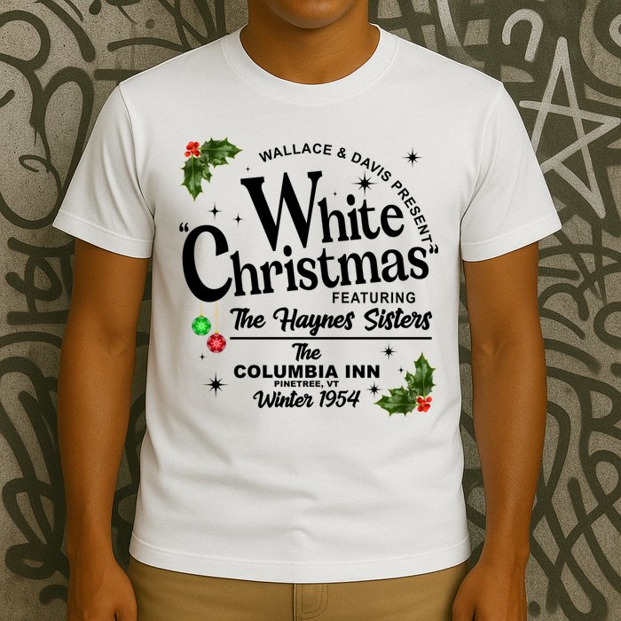 White Christmas Wallace And Davis Haynes Sister T-Shirt