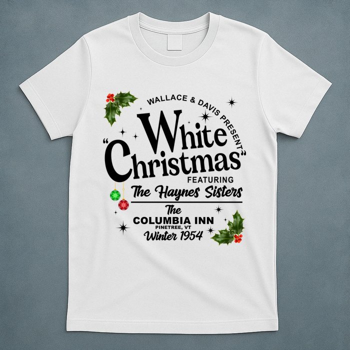 White Christmas Wallace And Davis Haynes Sister T-Shirt