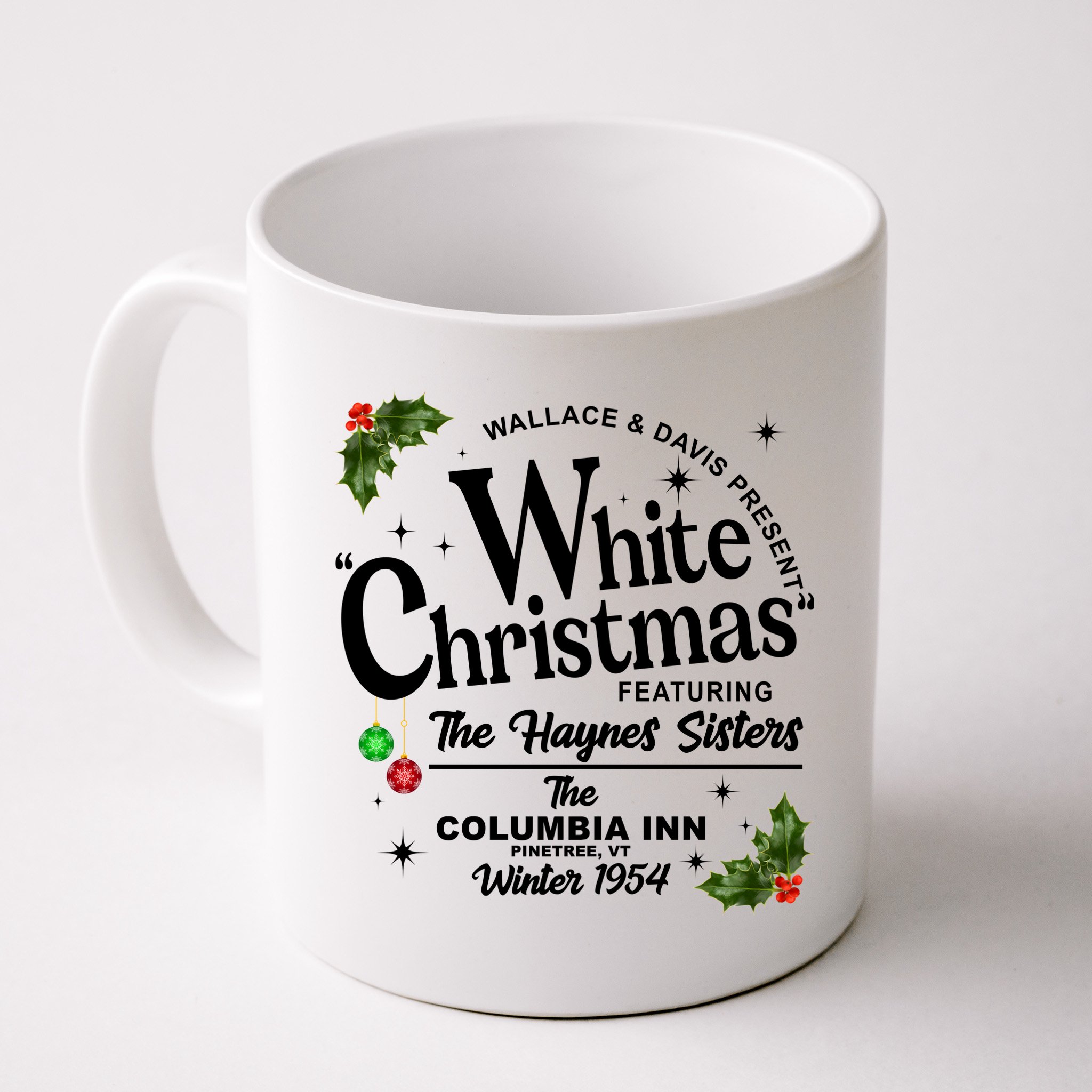 White Christmas Wallace And Davis Haynes Sister Mug