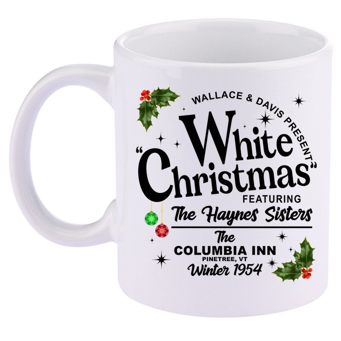 White Christmas Wallace And Davis Haynes Sister 11oz C Handle Ceramic Mug