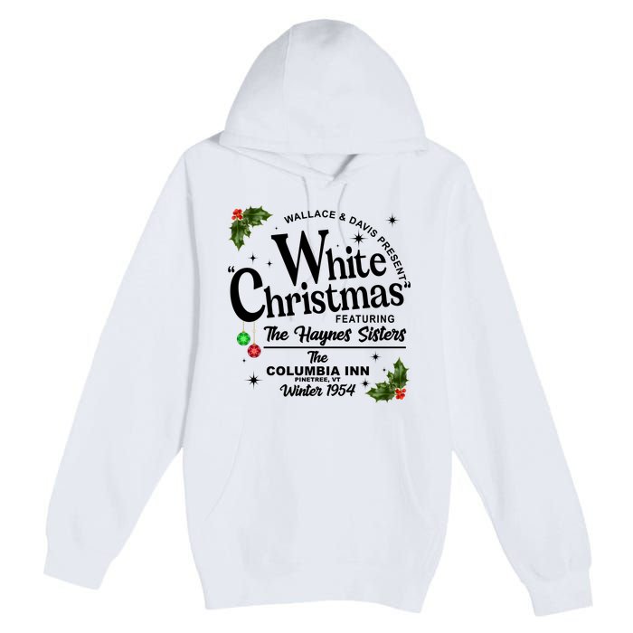 White Christmas Wallace And Davis Haynes Sister Premium Pullover Hoodie