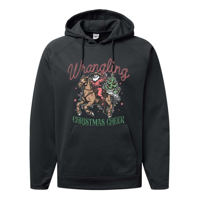 Western Christmas Wrangling Christmas Cheer Cowboy Santa Performance Fleece Hoodie