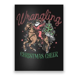 Western Christmas Wrangling Christmas Cheer Cowboy Santa Poster