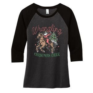 Western Christmas Wrangling Christmas Cheer Cowboy Santa Women's Tri-Blend 3/4-Sleeve Raglan Shirt