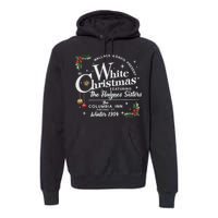 White Christmas Wallace And Davis Haynes Sister Premium Hoodie