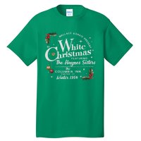 White Christmas Wallace And Davis Haynes Sister Tall T-Shirt