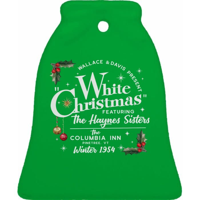 White Christmas Wallace And Davis Haynes Sister Ceramic Bell Ornament