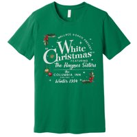 White Christmas Wallace And Davis Haynes Sister Premium T-Shirt