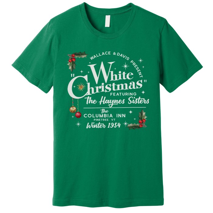 White Christmas Wallace And Davis Haynes Sister Premium T-Shirt