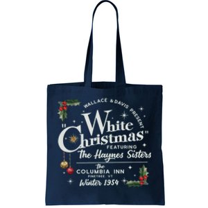 White Christmas Wallace And Davis Haynes Sister Tote Bag