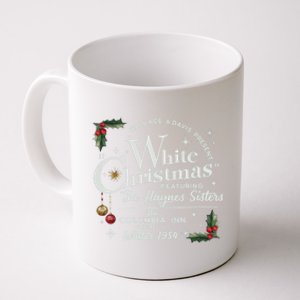 White Christmas Wallace And Davis Haynes Sister Coffee Mug