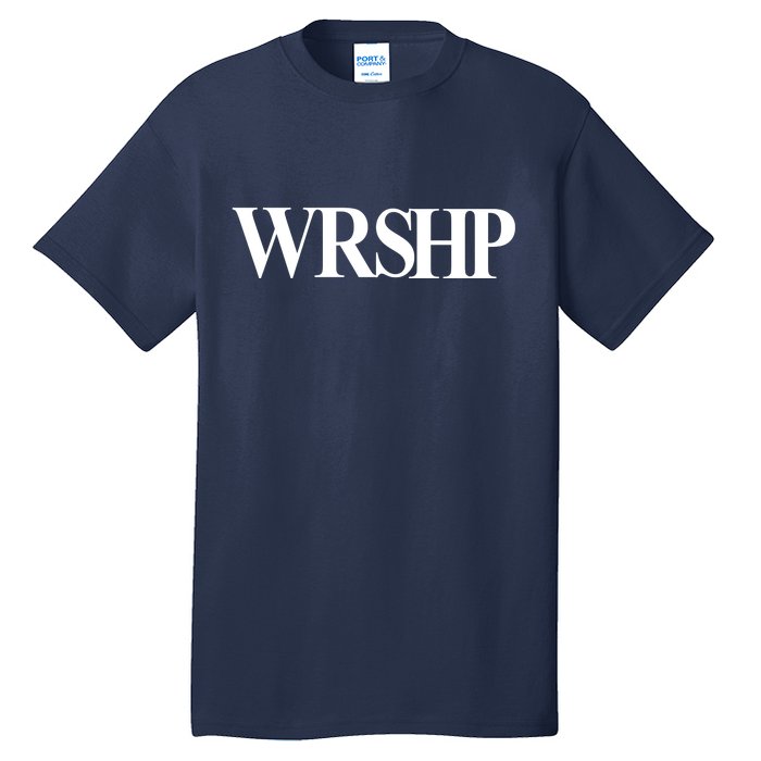 Worship Christian Words Of Faith Tall T-Shirt