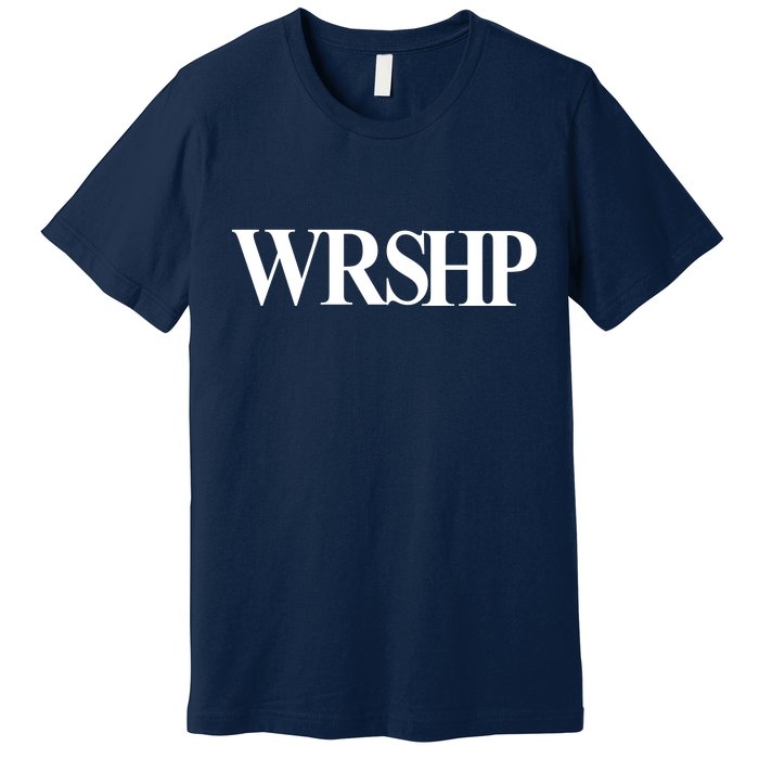 Worship Christian Words Of Faith Premium T-Shirt