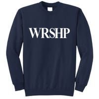 Worship Christian Words Of Faith Tall Sweatshirt