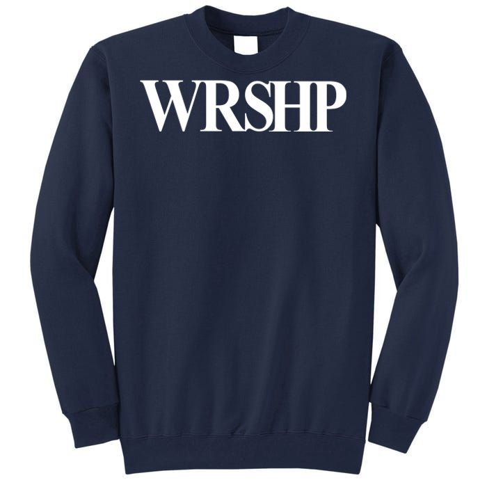 Worship Christian Words Of Faith Tall Sweatshirt