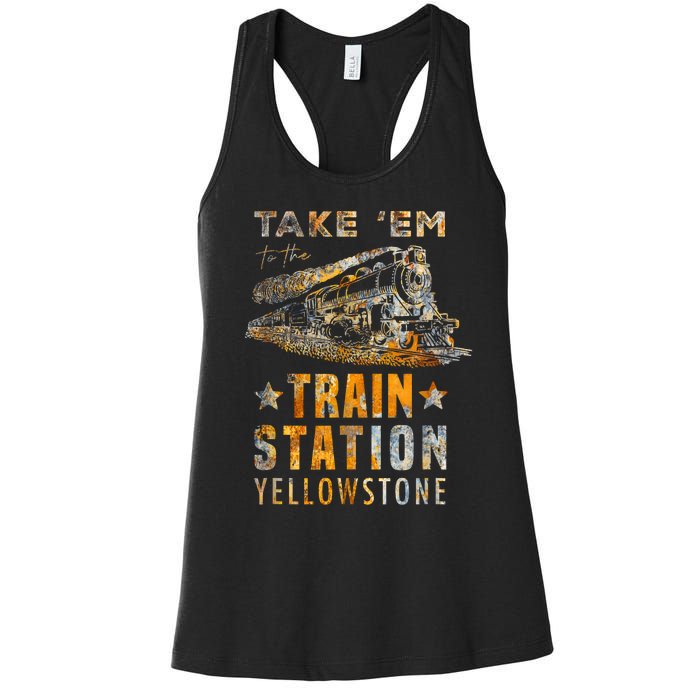 Western Country Yellowstone Take Em To The Train Station Women's Racerback Tank