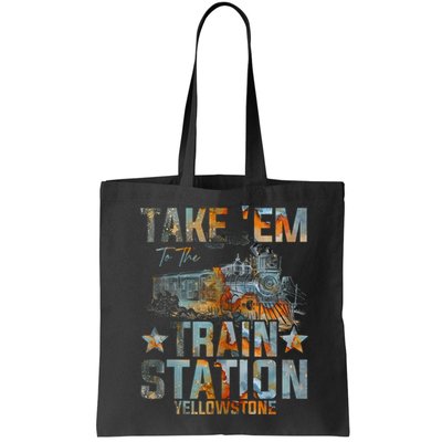 Western Country Yellowstone Take Em To The Train Station Bag