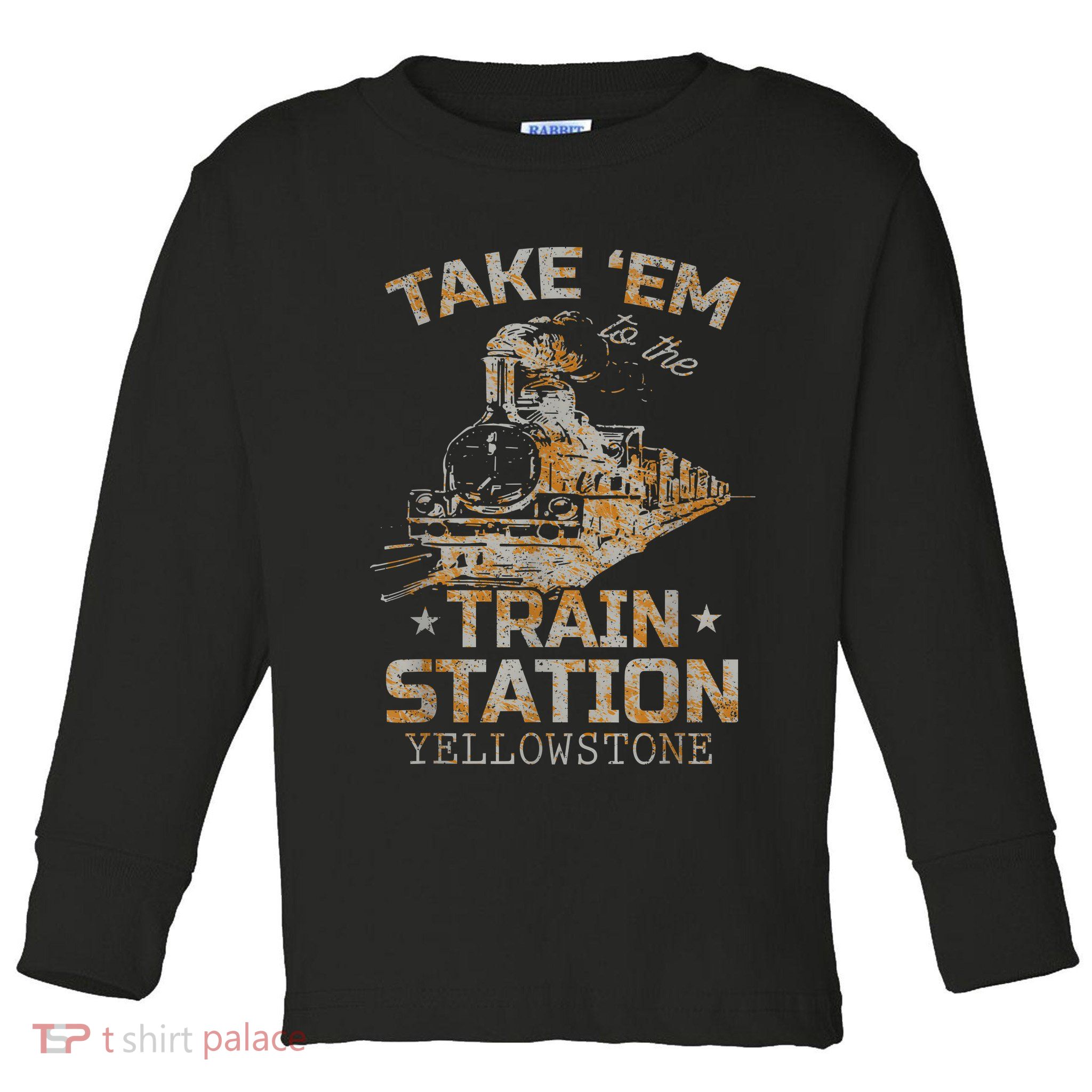 Western Country Yellowstone Take Em To The Train Station Toddler Long Sleeve Shirt
