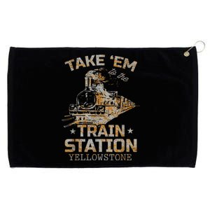 Western Country Yellowstone Take Em To The Train Station Grommeted Golf Towel