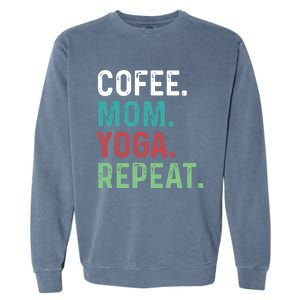 Wo Coffee Yoga Mom Coffee Lover Yoga Workout Meditation Meaningful Gift Garment-Dyed Sweatshirt