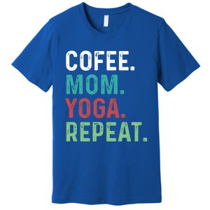 Wo Coffee Yoga Mom Coffee Lover Yoga Workout Meditation Meaningful Gift Premium T-Shirt