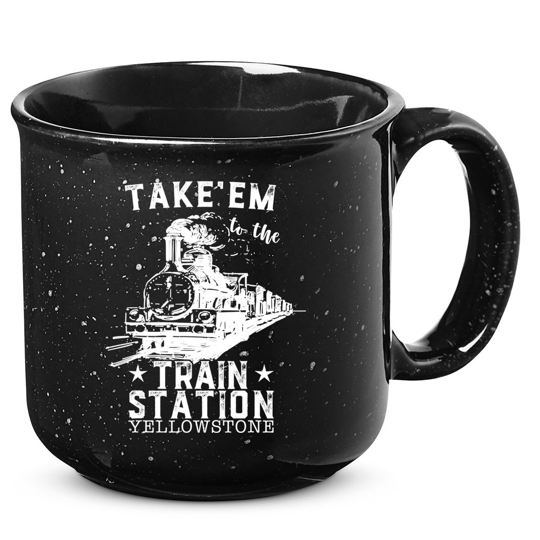 Western Coountry Yellow'stone Take Em To The Train Station 15oz Campfire Ceramic Mug
