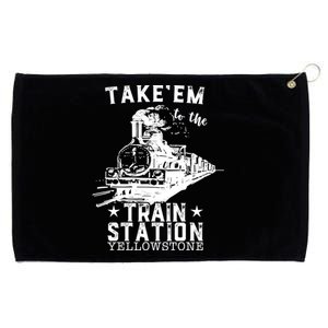 Western Coountry Yellow'stone Take Em To The Train Station Grommeted Golf Towel